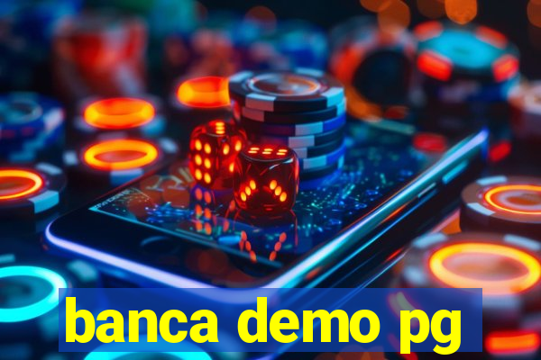 banca demo pg